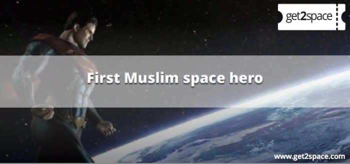 First hero in Space is a Muslim